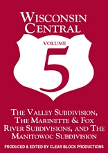 Wisconsin Central Volume 5 DVD