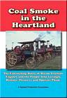 Coal Smoke in the Heartland DVD