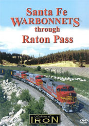 Santa Fe Warbonnets through Raton Pass on DVD by Machines of Iron