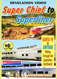 Santa Fe Super Chief to Amtrak Superliner Southwest DVD