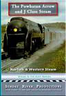 The Powhatan Arrow & J Class Steam DVD