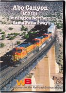 Abo Canyon and the Burlington Northern Santa Fe Railway